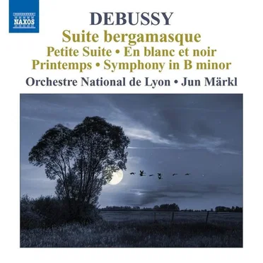 Orchestral Works 6: Suite bergamasque / Petite Suite / En blanc et noir / Printemps / Symphony in B minor