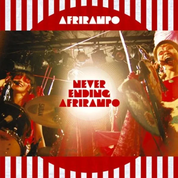 Never Ending Afrirampo