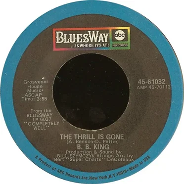 The Thrill Is Gone / You're Mean