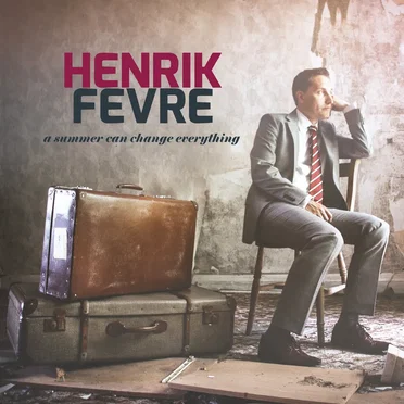 A Summer Can Change Everything by Henrik Fevre - album cover