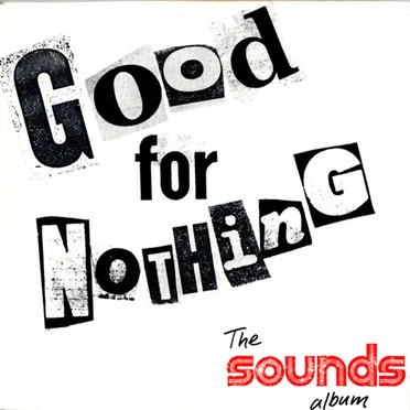 Good for Nothing: The Sounds Album, Volume 1 by Various Artists - album cover