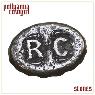 Stones by Pollyanna Cowgirl - album cover