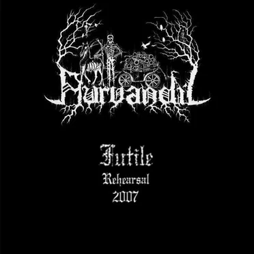 Futile Rehearsal 2007