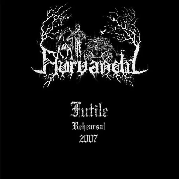 Futile Rehearsal 2007
