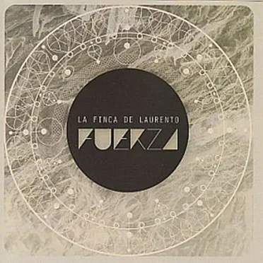 Fuerza by La Finca de Laurento - album cover