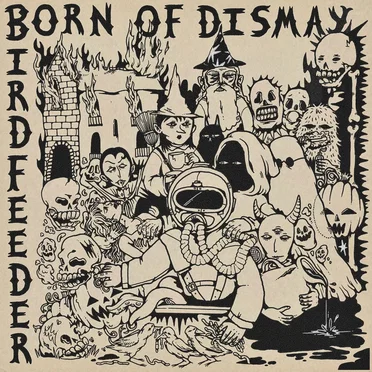 Born of Dismay by Birdfeeder - album cover