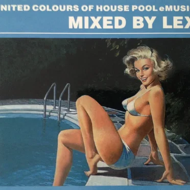 United Colours of House Pool eMusic by Lex - album cover