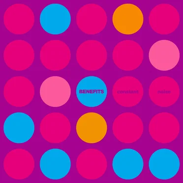 Constant Noise by Benefits - album cover