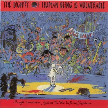 The Dignity of Human Being Is Vulnerable by Various Artists - album cover