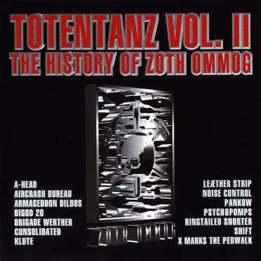 Totentanz, Volume II: The History of Zoth Ommog by Various Artists - album cover