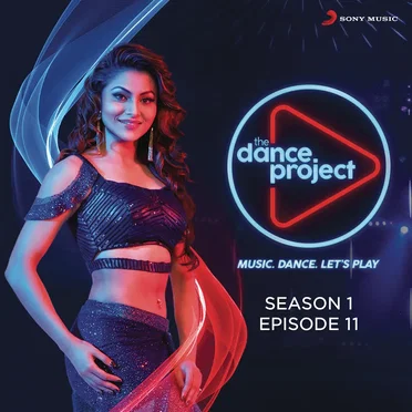 The Dance Project (Season 1: Episode 11) by Various Artists - album cover