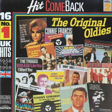 Hit Come Back • The Original Oldies • Vol. 2 • 16 No. 1 UK Hits 1958 To 1968 by Various Artists - album cover