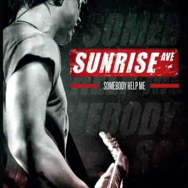 Somebody Help Me by Sunrise Avenue - album cover