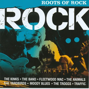 Time Life Music – Rock Classics: Roots of Rock by Various Artists - album cover