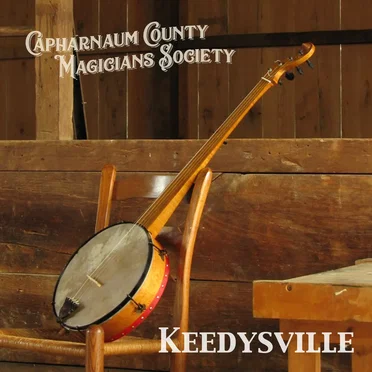 Keedysville by Capharnaum County Magicians Society - album cover