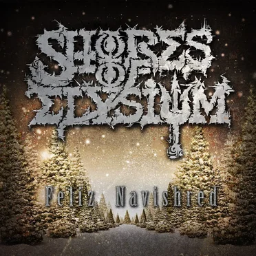 Feliz Navishred by Shores of Elysium - album cover