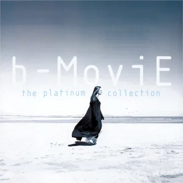 The Platinum Collection by B‐Movie - album cover