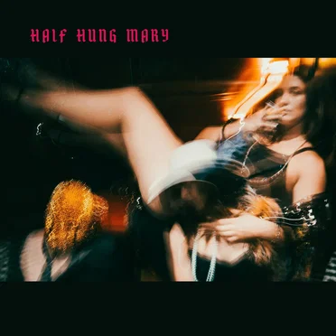 Half Hung Mary