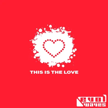 This Is The Love