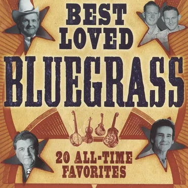 Best-Loved Bluegrass: 20 All-Time Favorites by Various Artists - album cover