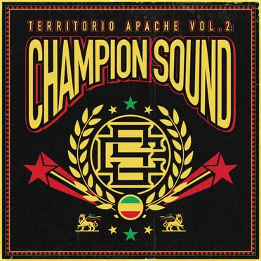 Territorio Apache Vol. 2: Champion Sound