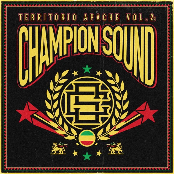 Territorio Apache Vol. 2: Champion Sound