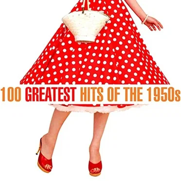 100 Greatest Songs of the 1950s by Various Artists - album cover