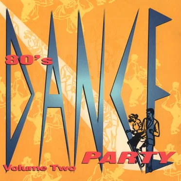 80's Dance Party, Volume 2 by Various Artists - album cover