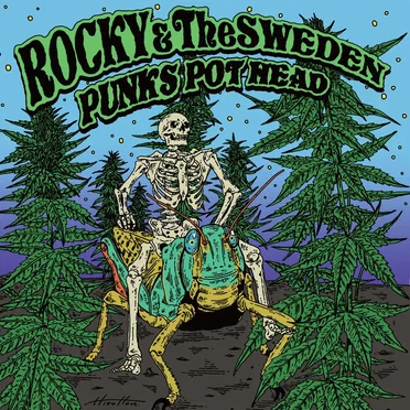 Punks Pot Head by Rocky & The Sweden - album cover