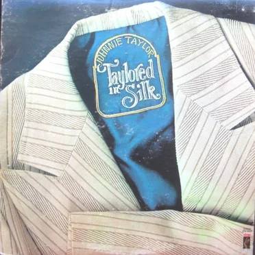 Taylored in Silk by Johnnie Taylor - album cover