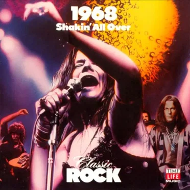 Classic Rock: 1968: Shakin' All Over by Various Artists - album cover