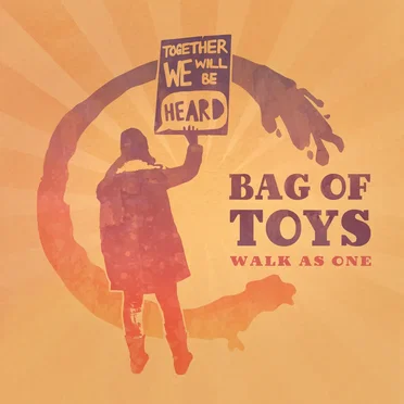 Walk as One by Bag of Toys - album cover