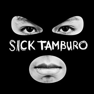 Sick Tamburo by Sick Tamburo - album cover