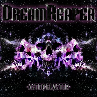 Astro Blaster EP by DreamReaper - album cover