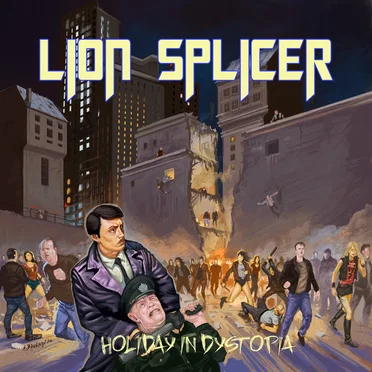 Holiday in Dystopia by Lion Splicer - album cover