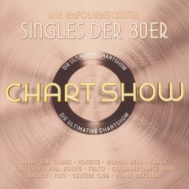 Die ultimative Chart Show: Die erfolgreichsten Singles der 80er by Various Artists - album cover
