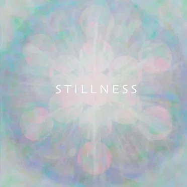 Stillness