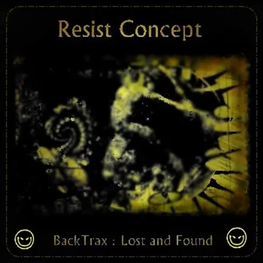 Backtrax : Lost and Found by Resist Concept - album cover