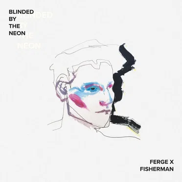 Blinded by the Neon by Ferge X Fisherman - album cover