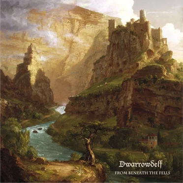 From Beneath the Fells by Dwarrowdelf - album cover