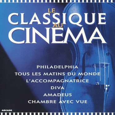 Le Classique au cinéma by Various Artists - album cover