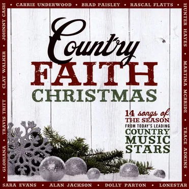 Country Faith Christmas: 14 Songs of the Season from Today’s Leading Country Music Stars by Various Artists - album cover