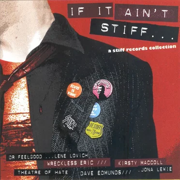 If It Ain't Stiff... (A Stiff Records Collection) by Various Artists - album cover
