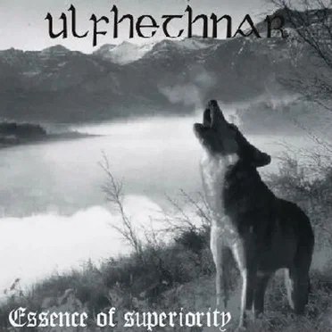 Essence of Superiority by Ulfhethnar - album cover
