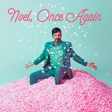 Noel, Once Again