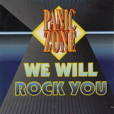 We Will Rock You by Panic Zone - album cover