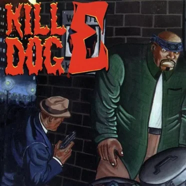 The Return of Kill Dog E by Scotty Hard - album cover