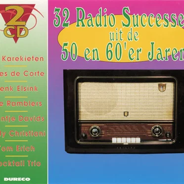 32 radio successen uit de 50 en 60’er jaren by Various Artists - album cover