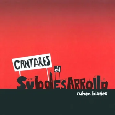 Cantares del subdesarollo