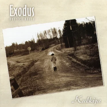 Kulkija by Nuorten Kuoro Exodus - album cover